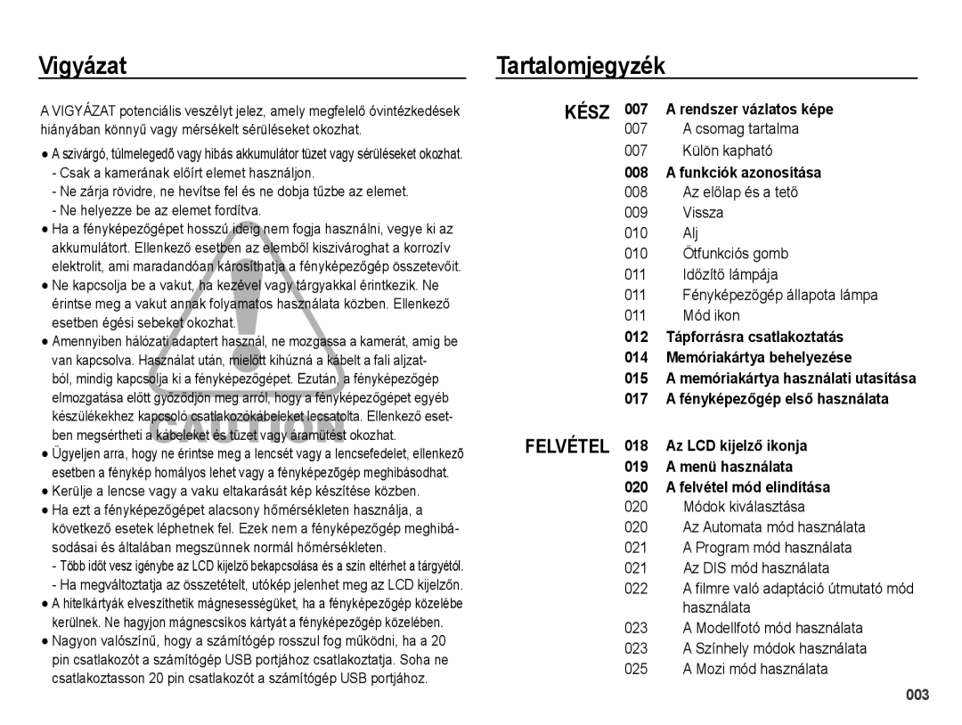 Samsung EC-PL51ZZBPNE3, EC-PL51ZZBPAE1, EC-PL51ZZBPNE1 Vigyázat, Tartalomjegyzék, Csomag tartalma Külön kapható, Használata 