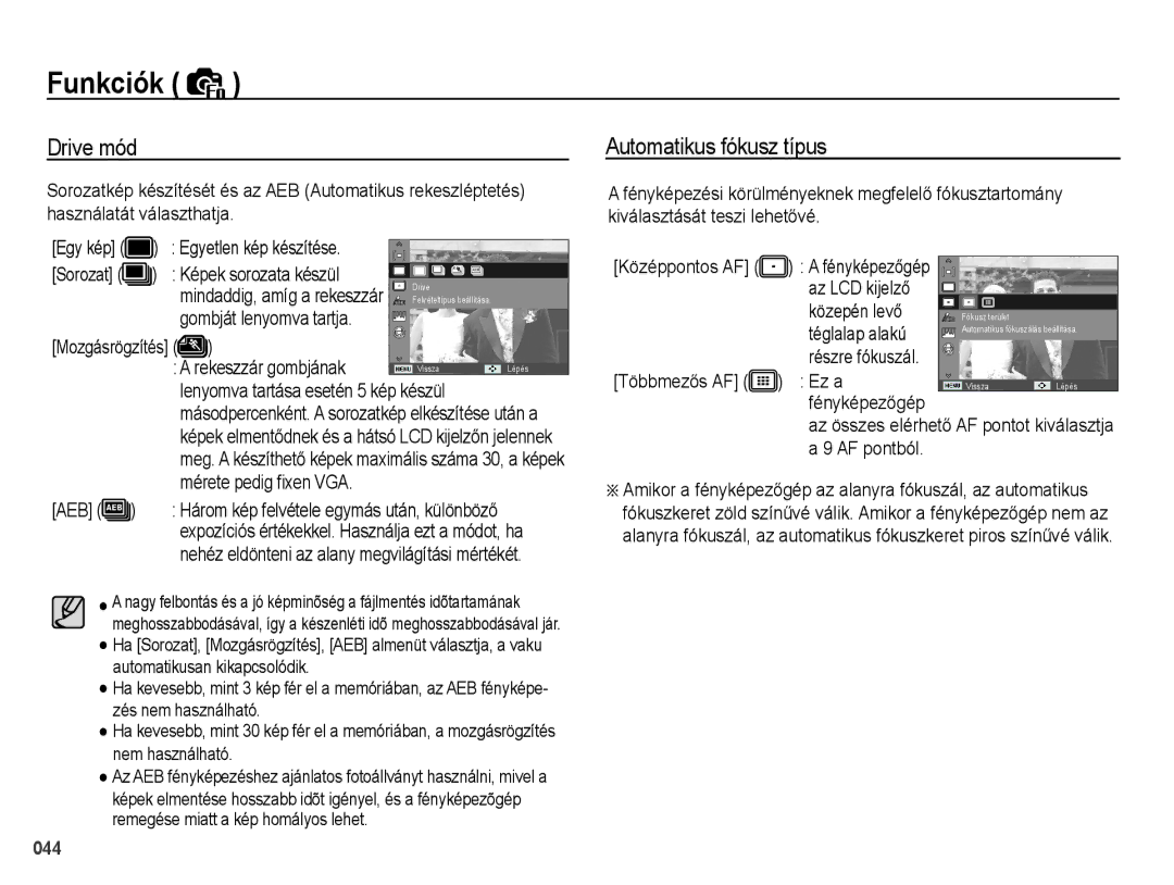 Samsung EC-PL51ZZBPBE3, EC-PL51ZZBPAE1, EC-PL51ZZBPNE1, EC-PL51ZZBPAIT, EC-PL51ZZBPBIT Drive mód, Automatikus fókusz típus 