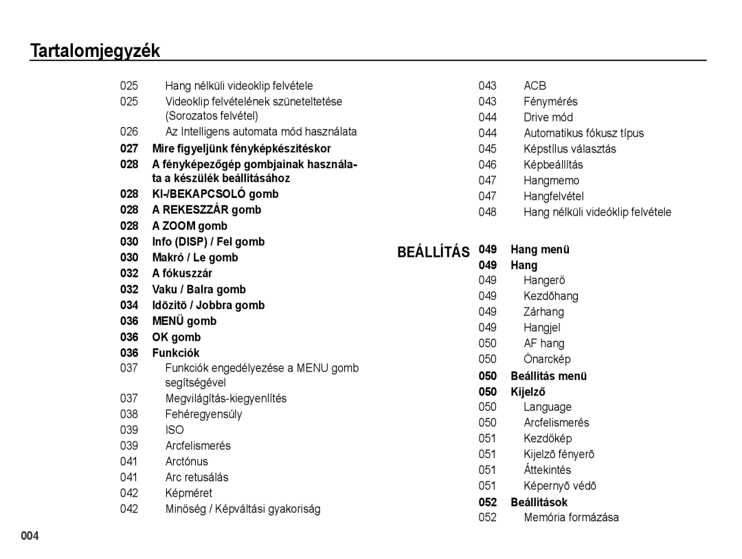 Samsung EC-PL51ZZBPBE3 Hang nélküli videoklip felvétele, Az Intelligens automata mód használata, 052 Memória formázása 