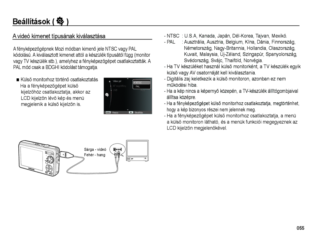 Samsung EC-PL51ZZBPRE3, EC-PL51ZZBPAE1, EC-PL51ZZBPNE1, EC-PL51ZZBPAIT, EC-PL51ZZBPBIT Videó kimenet típusának kiválasztása 