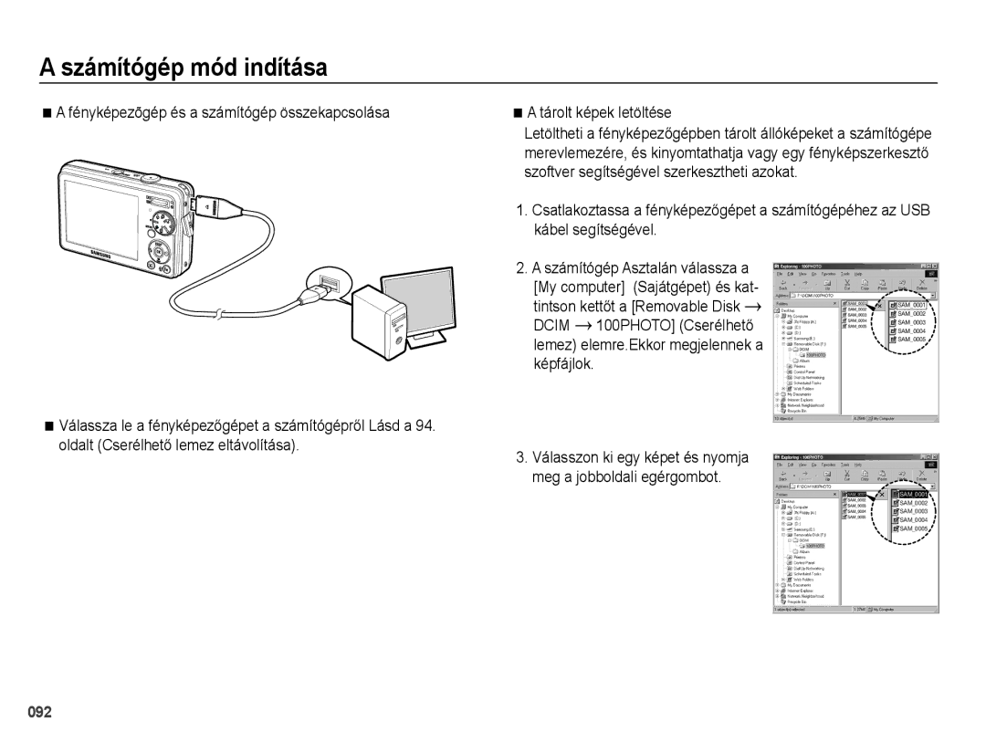 Samsung EC-PL51ZZBPBIT manual Tintson kettőt a Removable Disk, Dcim 100PHOTO Cserélhető, Lemez elemre.Ekkor megjelennek a 