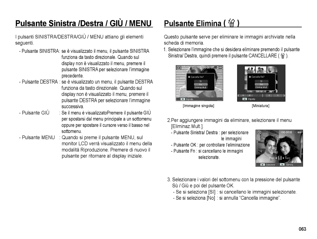 Samsung EC-PL51ZZBPBIT Pulsante Sinistra /Destra / GIÙ / Menu Pulsante Elimina Õ, Successiva, Pulsante GIÙ, Selezionate 