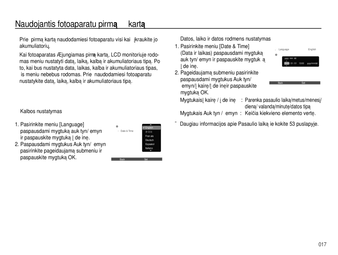 Samsung EC-PL51ZZBPARU, EC-PL51ZZBPBRU manual Naudojantis fotoaparatu pirmą kartą, Dešinę, Kalbos nustatymas 