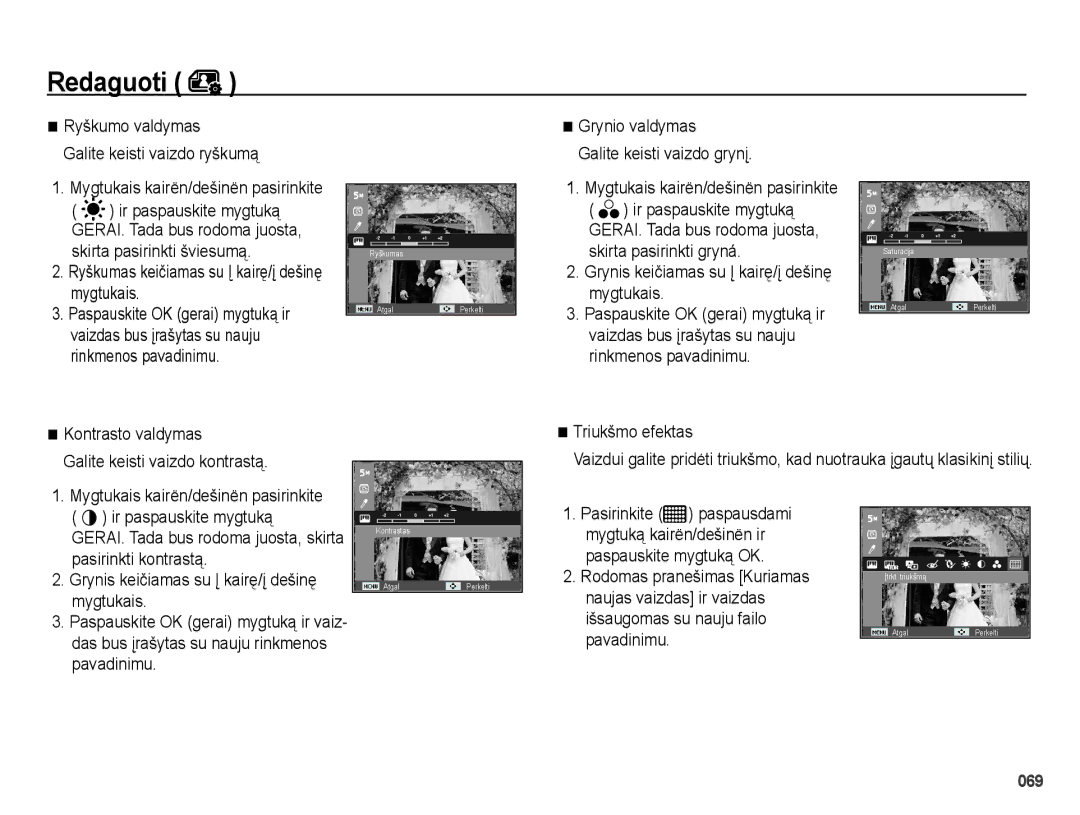 Samsung EC-PL51ZZBPARU manual Ryškumas keičiamas su Į kairę/į dešinę mygtukais, Kontrasto valdymas, Triukšmo efektas 