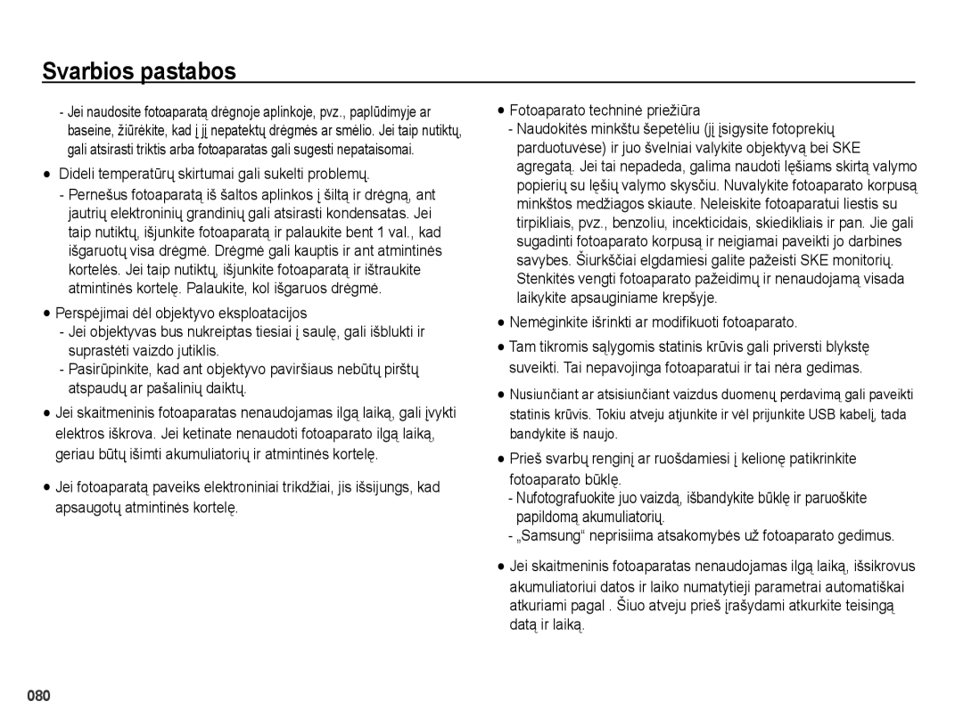 Samsung EC-PL51ZZBPBRU Dideli temperatūrų skirtumai gali sukelti problemų, Nemėginkite išrinkti ar modifikuoti fotoaparato 