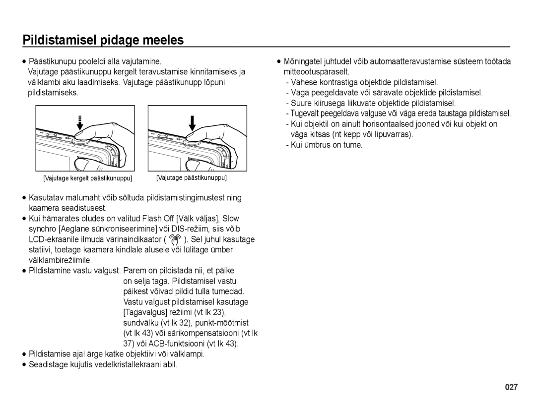 Samsung EC-PL51ZZBPARU, EC-PL51ZZBPBRU manual Pildistamisel pidage meeles 