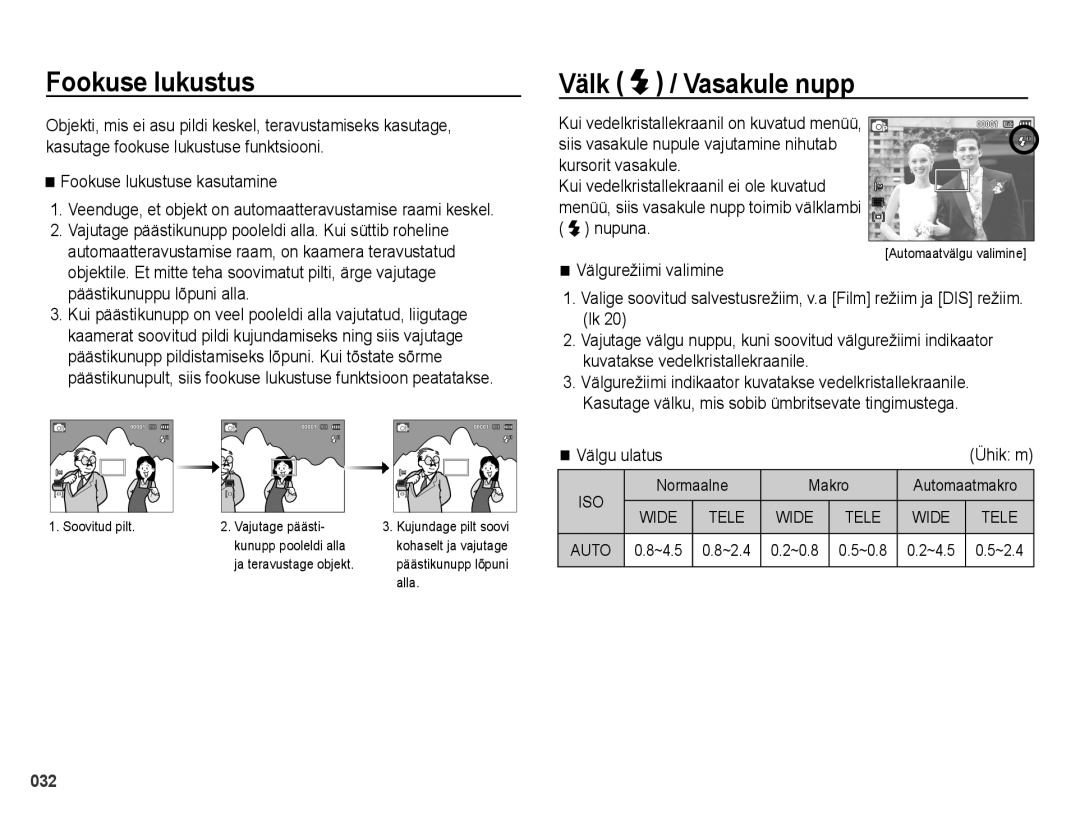 Samsung EC-PL51ZZBPBRU Fookuse lukustus, Välk / Vasakule nupp, Välgu ulatus, Normaalne Makro Automaatmakro, ~4.5 ~2.4 ~0.8 