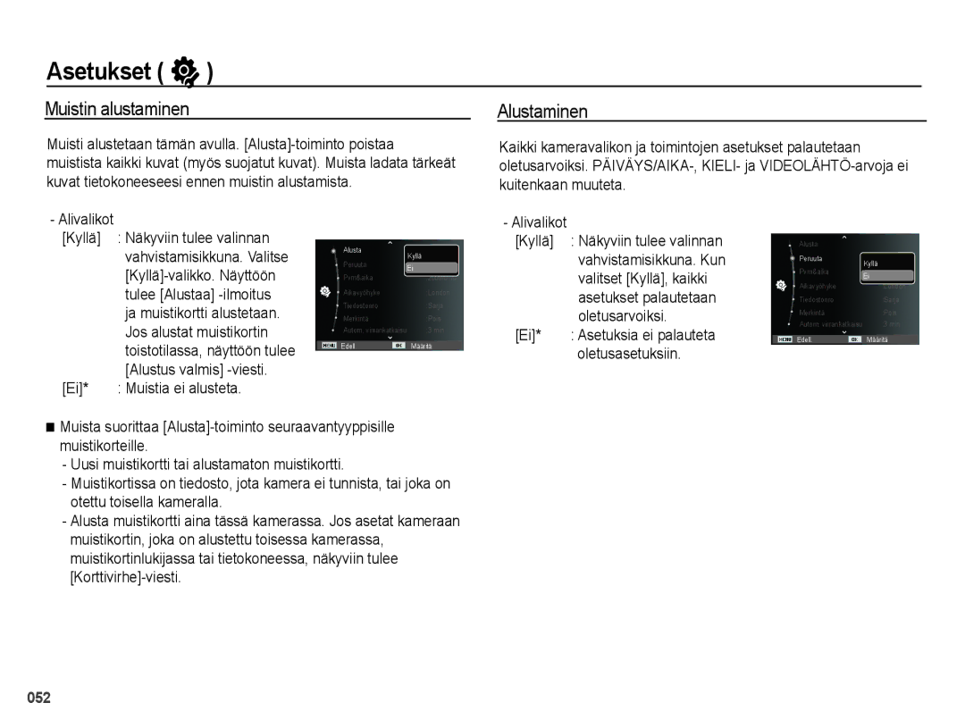 Samsung EC-PL51ZZBPNE2, EC-PL51ZZBPBE2, EC-PL51ZZBPRE2, EC-PL51ZZBPAE2 manual Asetukset, Muistin alustaminen, Alustaminen 