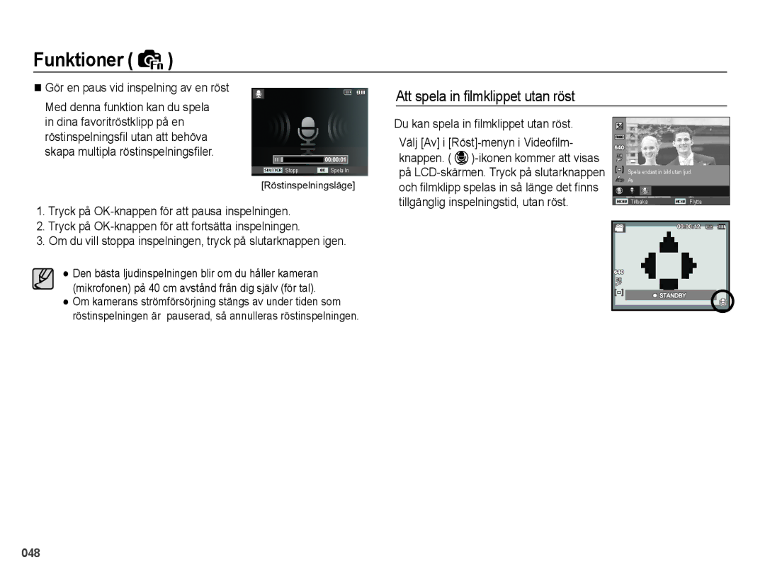 Samsung EC-PL51ZZBPNE2, EC-PL51ZZBPBE2 manual Att spela in ﬁlmklippet utan röst, Du kan spela in ﬁlmklippet utan röst 