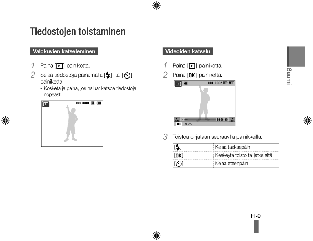 Samsung EC-PL51ZZBPRE2, EC-PL51ZZBPRE1, EC-PL51ZZBPAE1 Tiedostojen toistaminen, Valokuvien katseleminen, Videoiden katselu 