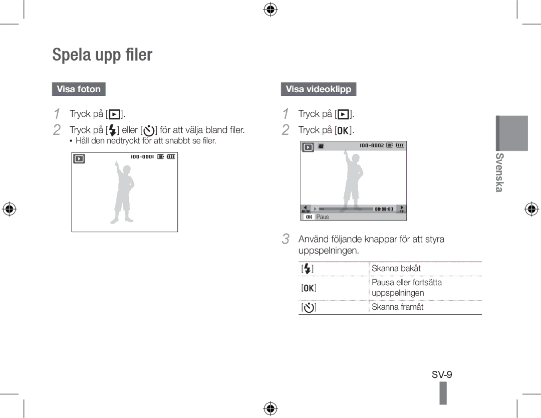 Samsung EC-PL51ZZBPBE1, EC-PL51ZZBPRE1, EC-PL51ZZBPAE1, EC-PL51ZZBPNE1 manual Spela upp filer, Visa foton, Visa videoklipp 