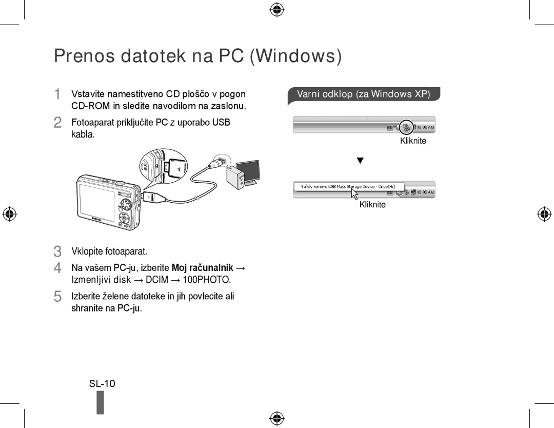 Samsung EC-PL51ZZBPRIT Prenos datotek na PC Windows, SL-10, Vstavite namestitveno CD ploščo v pogon …, Vklopite fotoaparat 