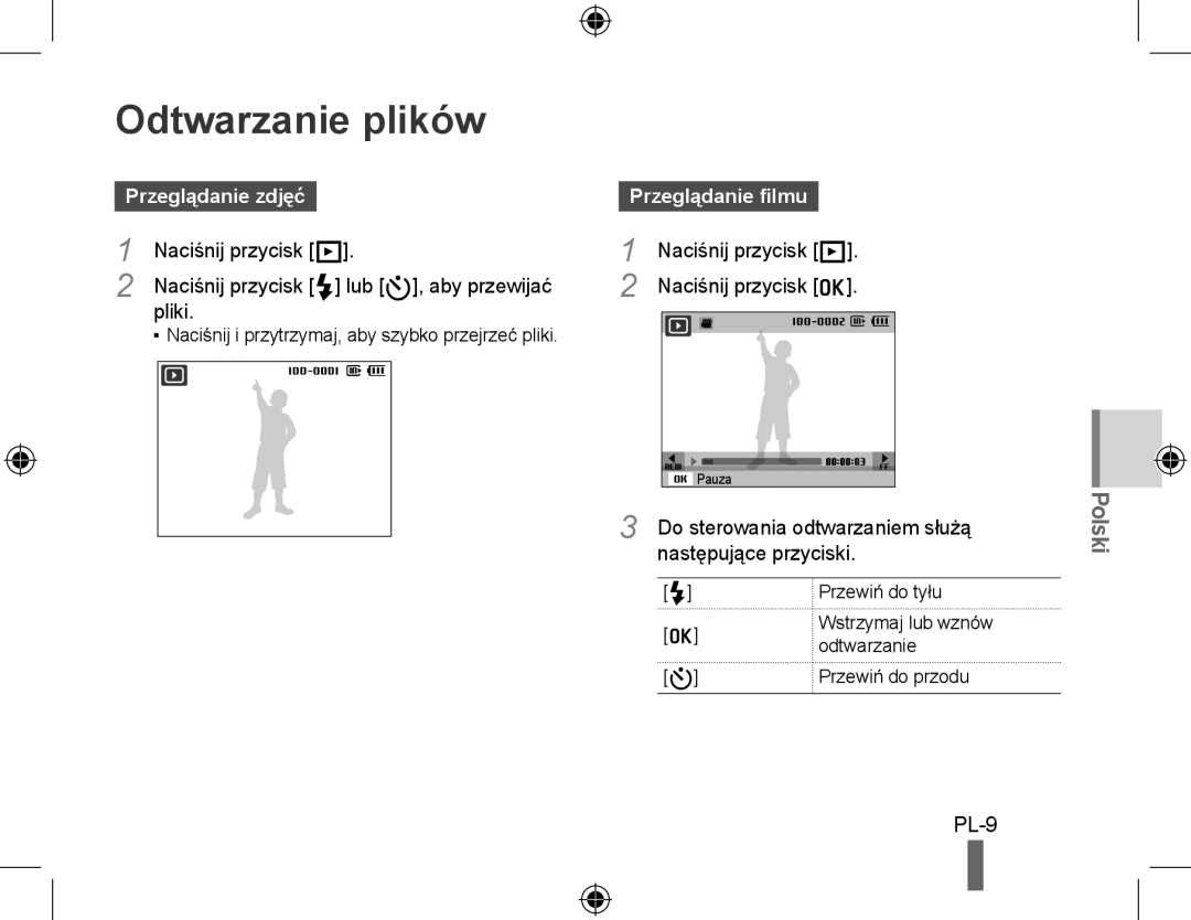 Samsung EC-PL51ZZBPRRU Odtwarzanie plików, Przeglądanie filmu, Do sterowania odtwarzaniem służą, Następujące przyciski 