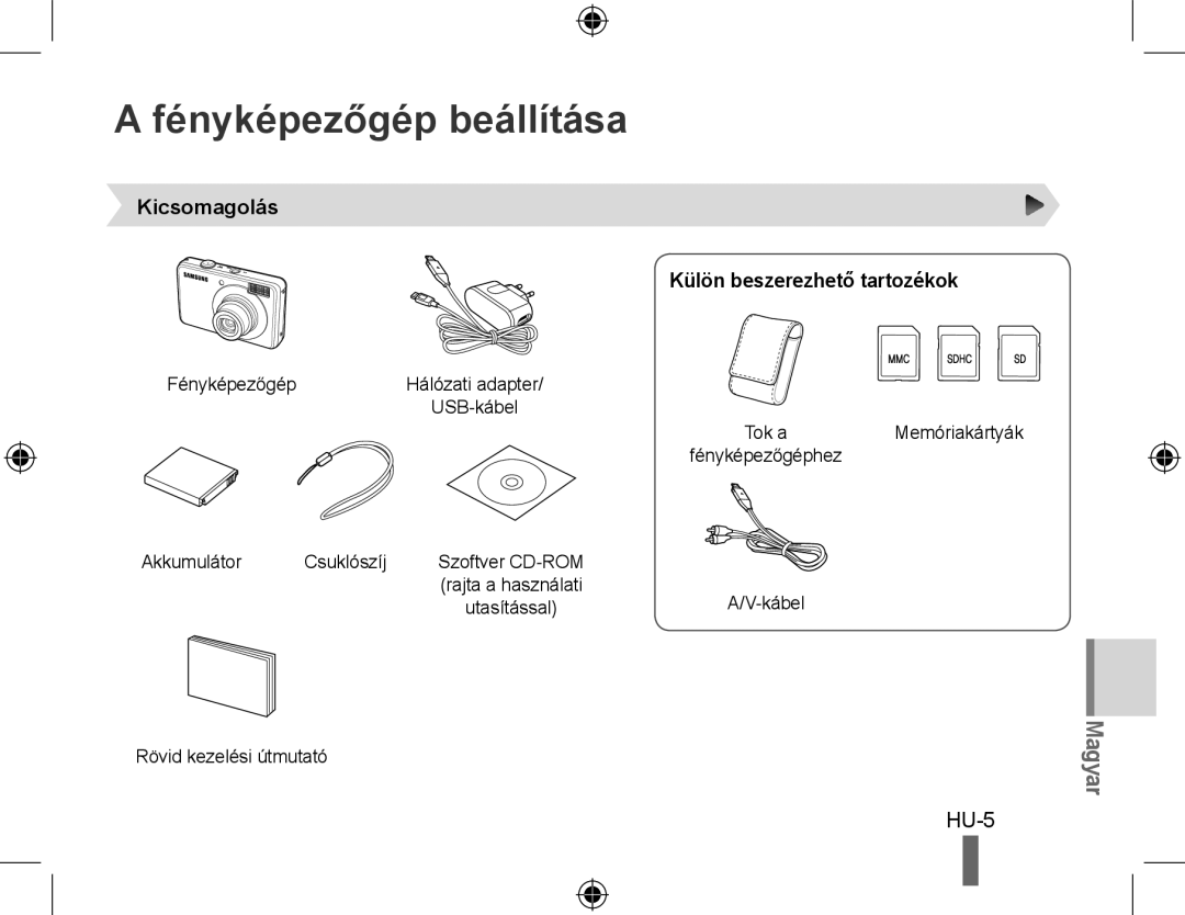 Samsung EC-PL51ZZBPRE1, EC-PL51ZZBPAE1, EC-PL51ZZBPNE1 Fényképezőgép beállítása, Kicsomagolás Külön beszerezhető tartozékok 