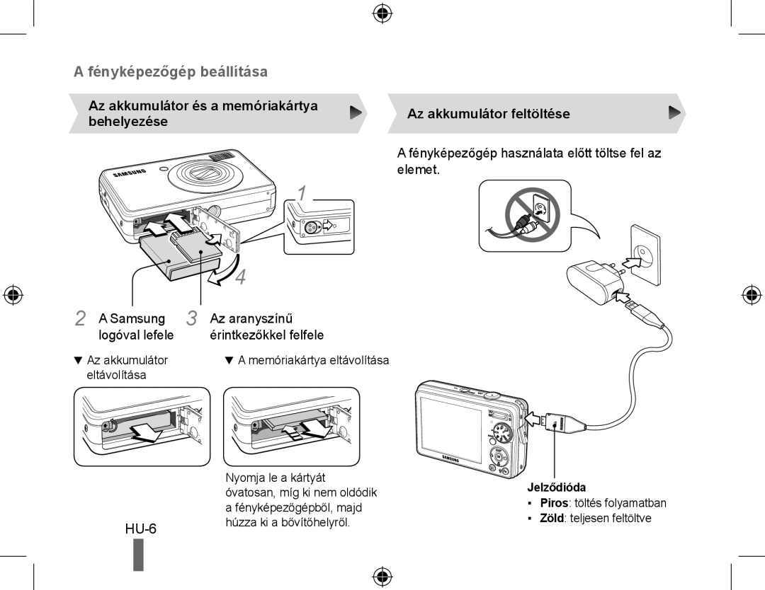 Samsung EC-PL51ZZBPAE1 manual Fényképezőgép használata előtt töltse fel az elemet, Az aranyszínű érintkezőkkel felfele 