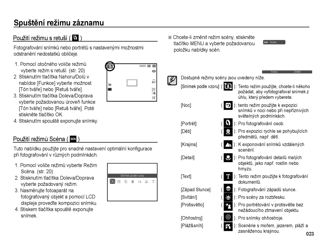 Samsung EC-PL51ZZBPRE1, EC-PL51ZZBPBE3 Použití režimu s retuší, Použití režimů Scéna, Stisknutím spouště exponujte snímky 