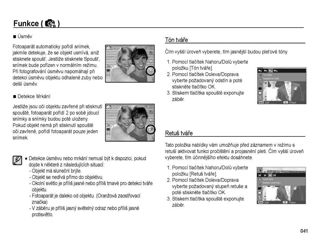 Samsung EC-PL51ZZBPRE3 manual Tón tváře, Retuš tváře, Úsměv, Čím vyšší úroveň vyberete, tím jasnější budou pleťové tóny 