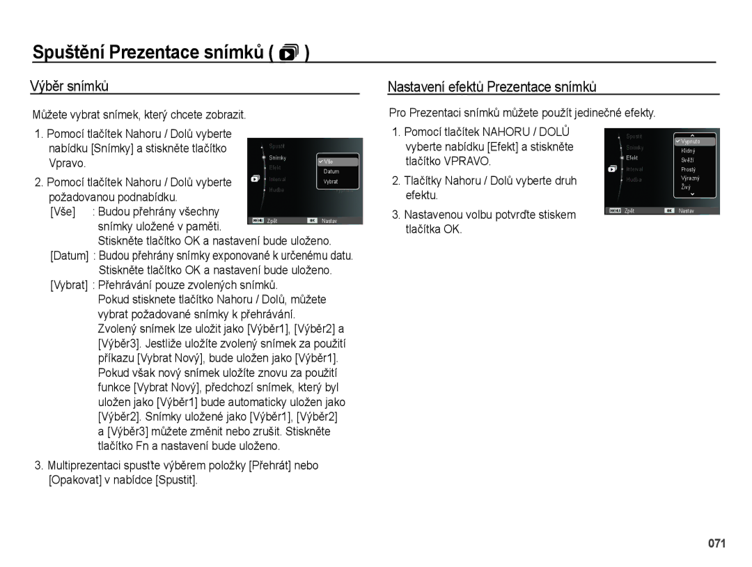 Samsung EC-PL51ZZBPRE1 manual Výběr snímků, Nastavení efektů Prezentace snímků, Můžete vybrat snímek, který chcete zobrazit 