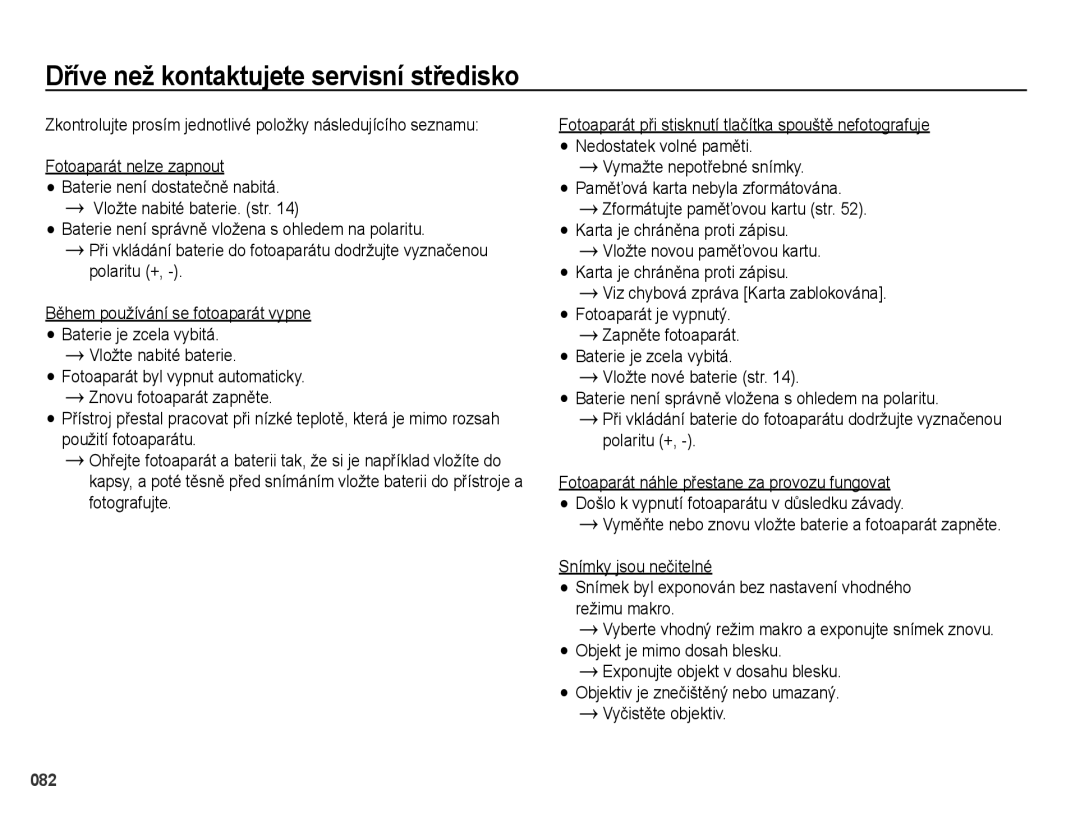 Samsung EC-PL51ZZBPAE3, EC-PL51ZZBPRE1, EC-PL51ZZBPBE3 manual Dříve než kontaktujete servisní středisko, Vyčistěte objektiv 