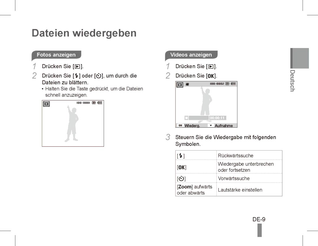 Samsung EC-PL55ZZBPUVN Dateien wiedergeben, DE-9, Fotos anzeigen, Drücken Sie Oder , um durch die Dateien zu blättern 