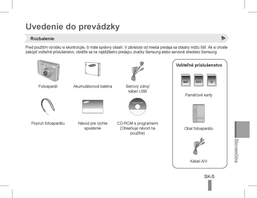 Samsung EC-PL55ZZBPRE1, EC-PL55ZZBPBE1, EC-PL55ZZBPBFR Uvedenie do prevádzky, SK-5, Rozbalenie, Voliteľné príslušenstvo 