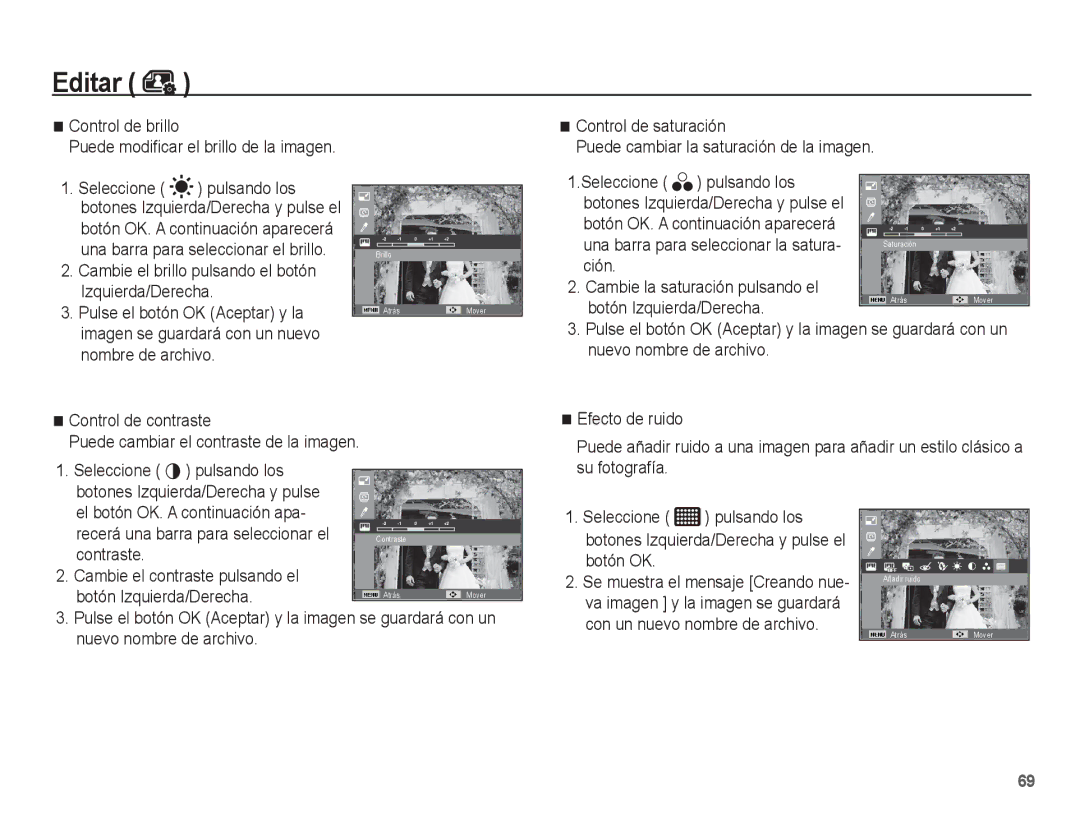 Samsung EC-PL55ZZBPBE1, EC-PL55ZZBPRE1 Ción, Puede cambiar el contraste de la imagen, Cambie la saturación pulsando el 