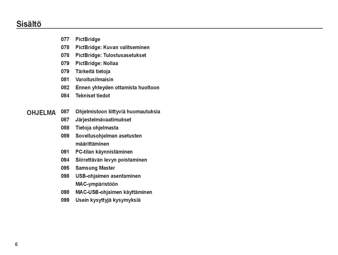 Samsung EC-PL55ZZBPSE2, EC-PL55ZZBPUE2 manual MAC-USB-ohjaimen käyttäminen Usein kysyttyjä kysymyksiä 