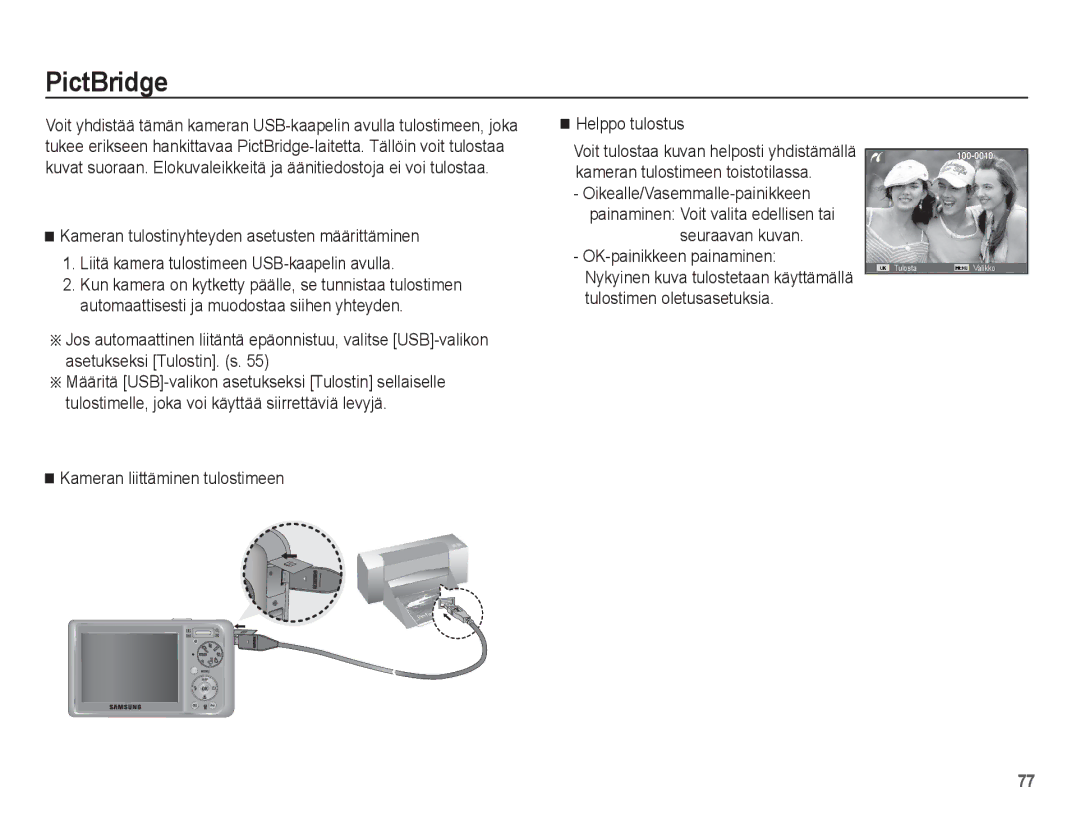 Samsung EC-PL55ZZBPUE2, EC-PL55ZZBPSE2 manual PictBridge, Kameran liittäminen tulostimeen Helppo tulostus 