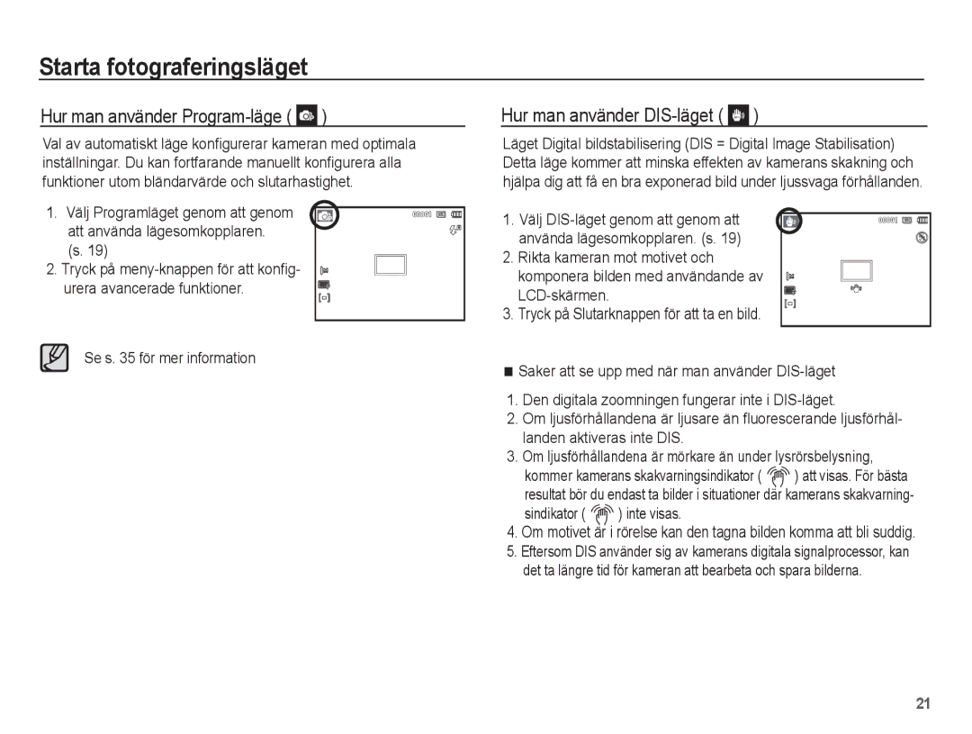 Samsung EC-PL55ZZBPUE2, EC-PL55ZZBPSE2 Hur man använder Program-läge, Hur man använder DIS-läget, Se s för mer information 