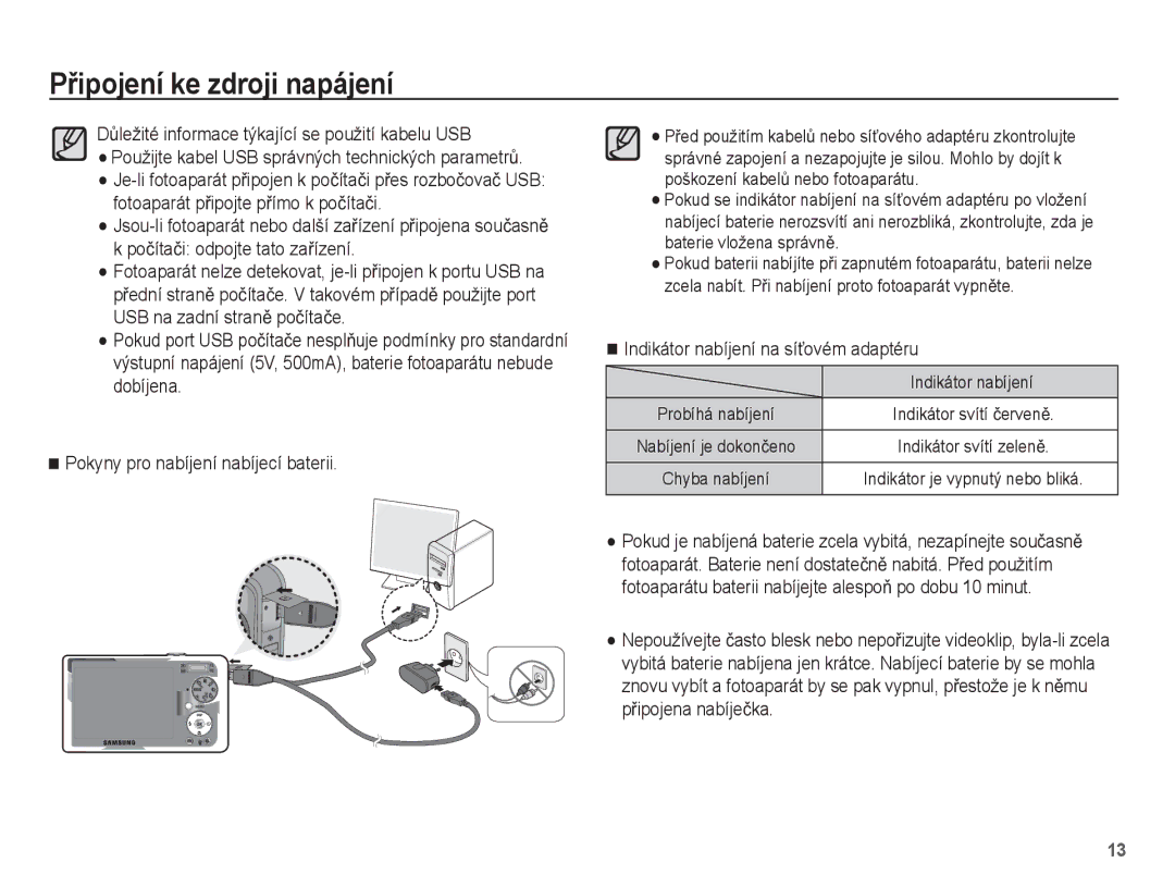 Samsung EC-PL55ZZBPSE3, EC-PL55ZZBPUE3, EC-PL55ZZBPBE3, EC-PL55ZZBPRE3 manual Indikátor nabíjení na síĢovém adaptéru 