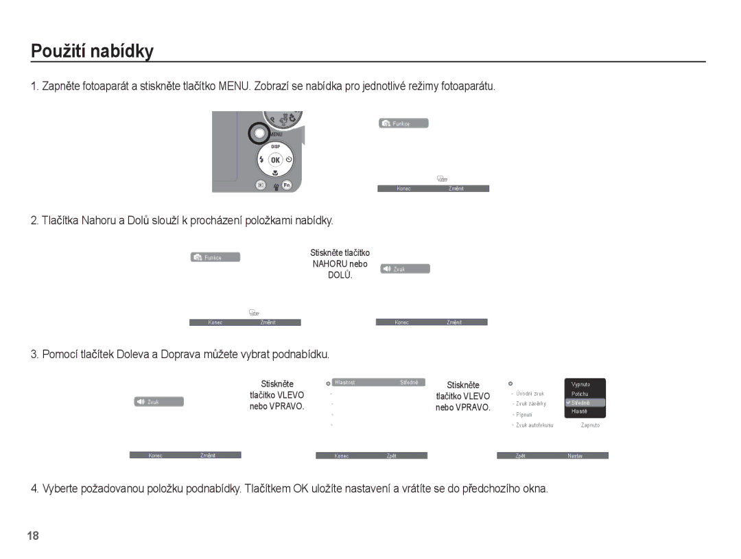 Samsung EC-PL55ZZBPRE3, EC-PL55ZZBPUE3 manual Použití nabídky, Pomocí tlaþítek Doleva a Doprava mĤžete vybrat podnabídku 