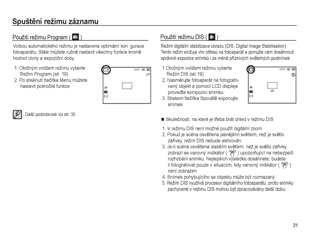 Samsung EC-PL55ZZBPSE3 manual Použití režimu Program, Použití režimu DIS, Otoþným voliþem režimu vyberte Režim DIS.str.19 