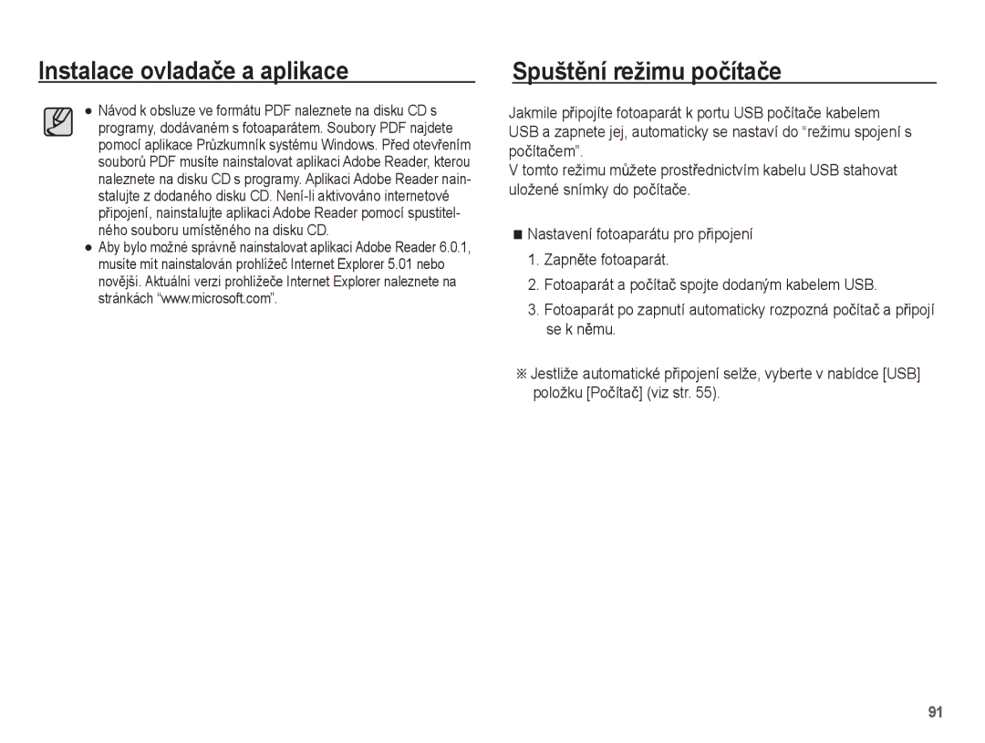 Samsung EC-PL55ZZBPUE3, EC-PL55ZZBPBE3, EC-PL55ZZBPSE3 manual Instalace ovladaþe a aplikace SpuštČní režimu poþítaþe 