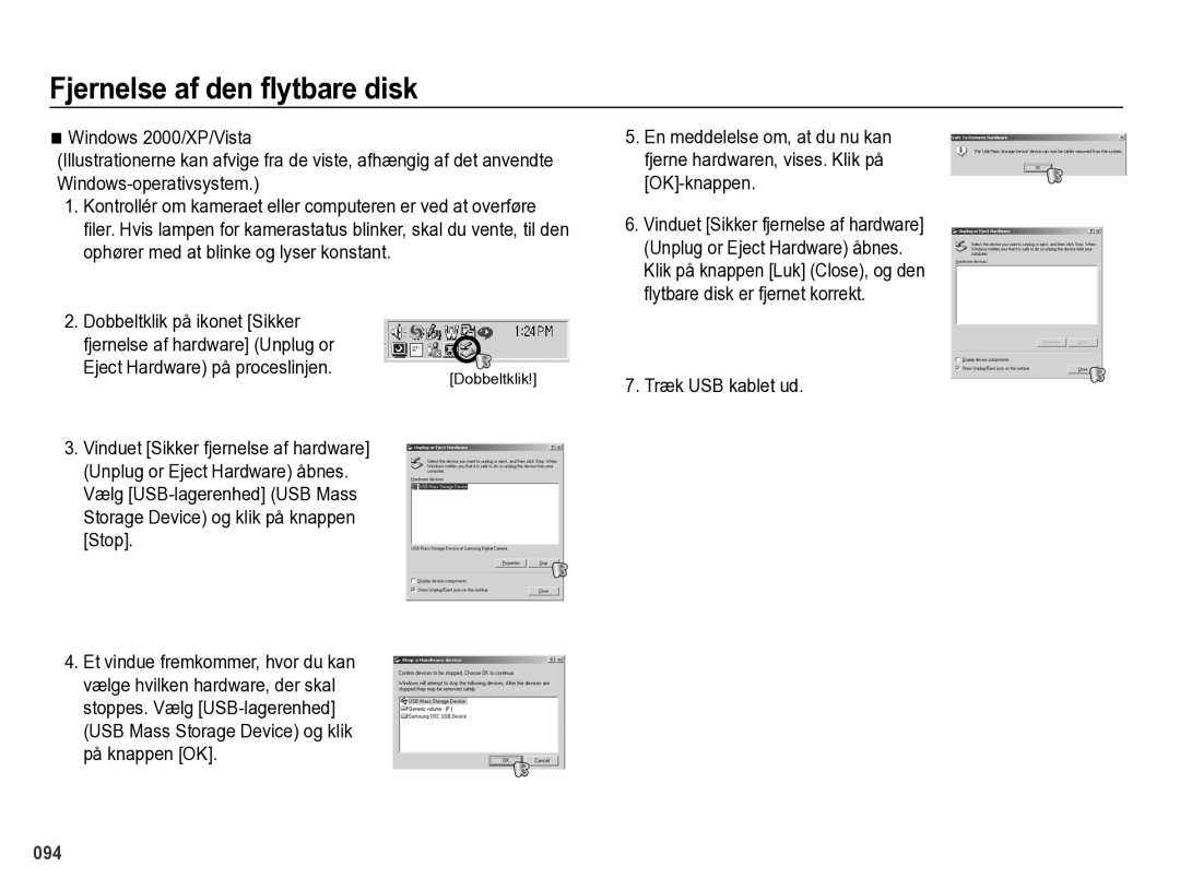 Samsung EC-PL60ZSBP/E2 Fjernelse af den ﬂytbare disk, Eject Hardware på proceslinjen. Dobbeltklik, Træk USB kablet ud 