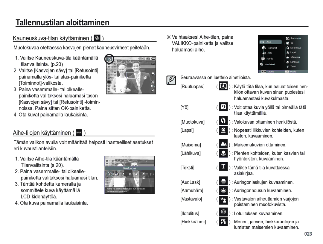 Samsung EC-PL60ZABP/E2 manual Kauneuskuva-tilan käyttäminen, Aihe-tilojen käyttäminen, Ota kuvat painamalla laukaisinta 