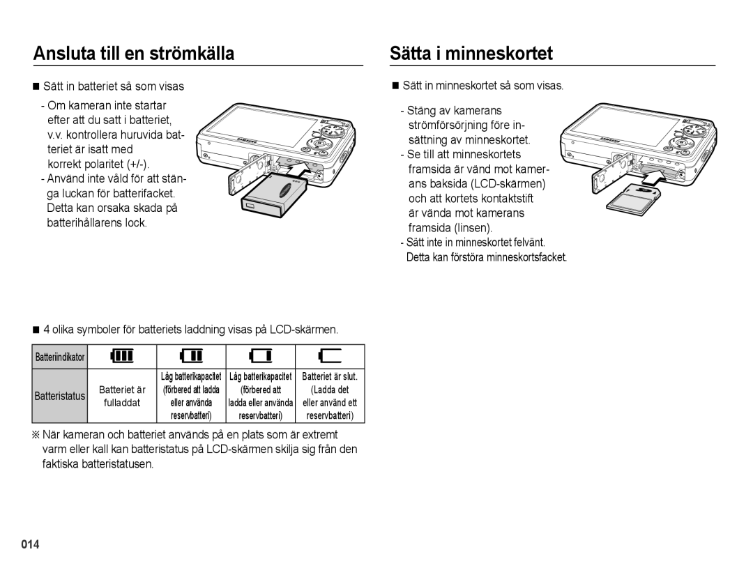 Samsung EC-PL60ZSBP/E2, EC-PL60ZABP/E2 manual Sätta i minneskortet, Sätt in batteriet så som visas, Korrekt polaritet + 