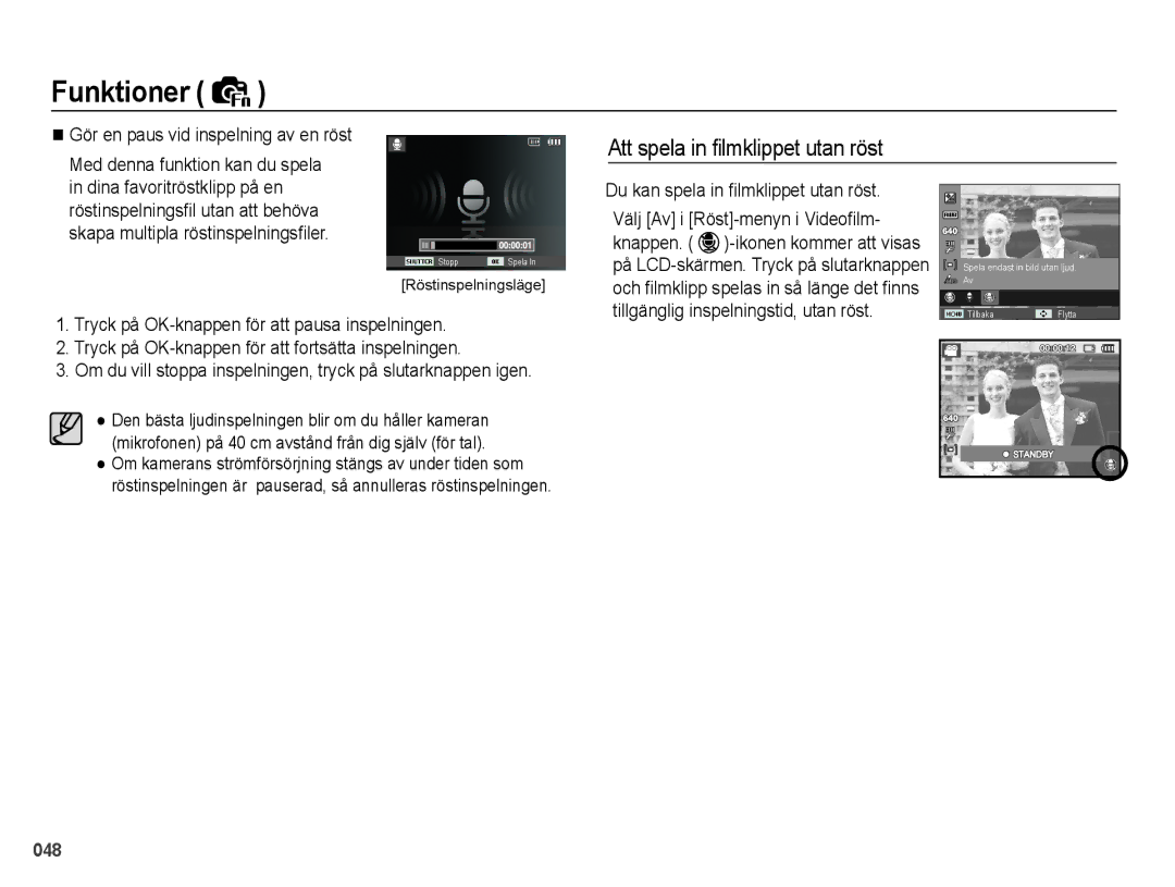 Samsung EC-PL60ZBBP/E2, EC-PL60ZABP/E2 manual Att spela in ﬁlmklippet utan röst, Du kan spela in ﬁlmklippet utan röst 