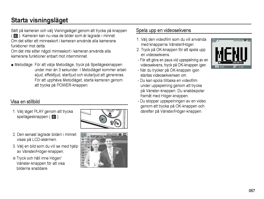 Samsung EC-PL60ZPBP/E2, EC-PL60ZABP/E2 Starta visningsläget, Spela upp en videosekvens, Visa en stillbild, En videosekvens 