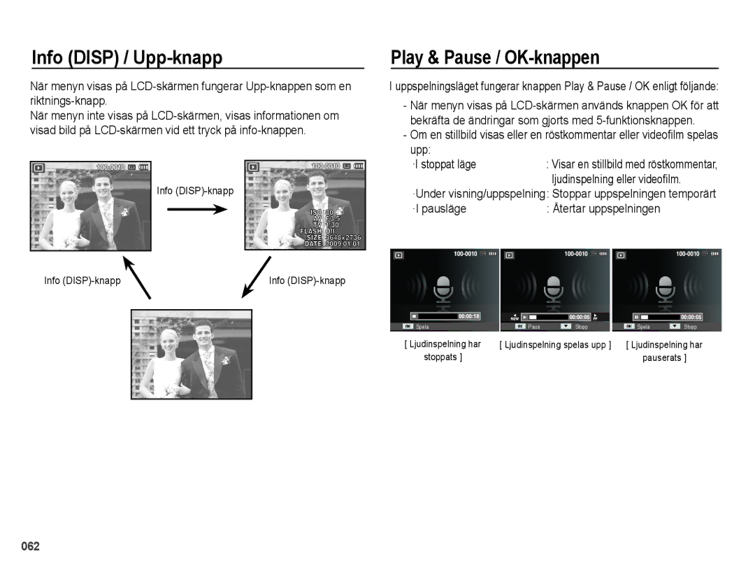 Samsung EC-PL60ZSBP/E2 manual Play & Pause / OK-knappen, Ljudinspelning eller videofilm, ·I pausläge Återtar uppspelningen 