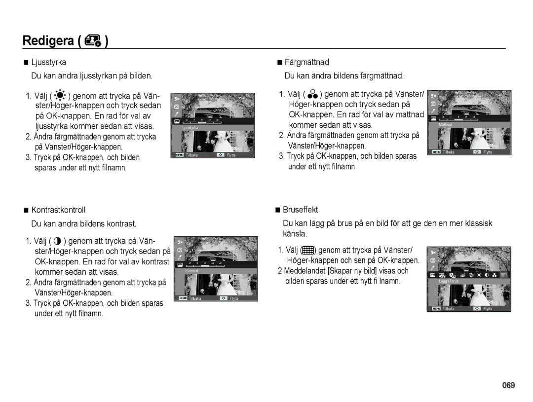 Samsung EC-PL60ZPBP/E2, EC-PL60ZABP/E2 manual Ljusstyrka Du kan ändra ljusstyrkan på bilden, Kontrastkontroll, Bruseffekt 