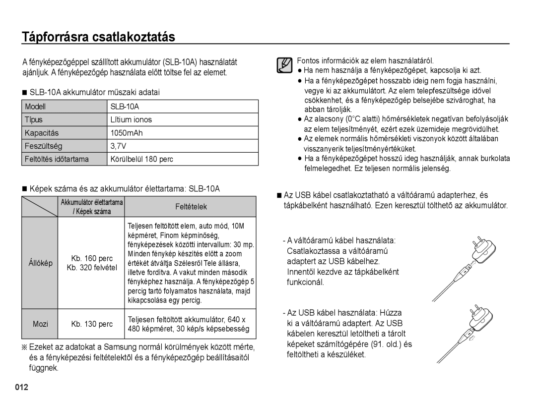 Samsung EC-PL60ZABP/E1, EC-PL60ZABP/IT, EC-PL60ZBBP/E3 manual Tápforrásra csatlakoztatás, SLB-10A akkumulátor műszaki adatai 