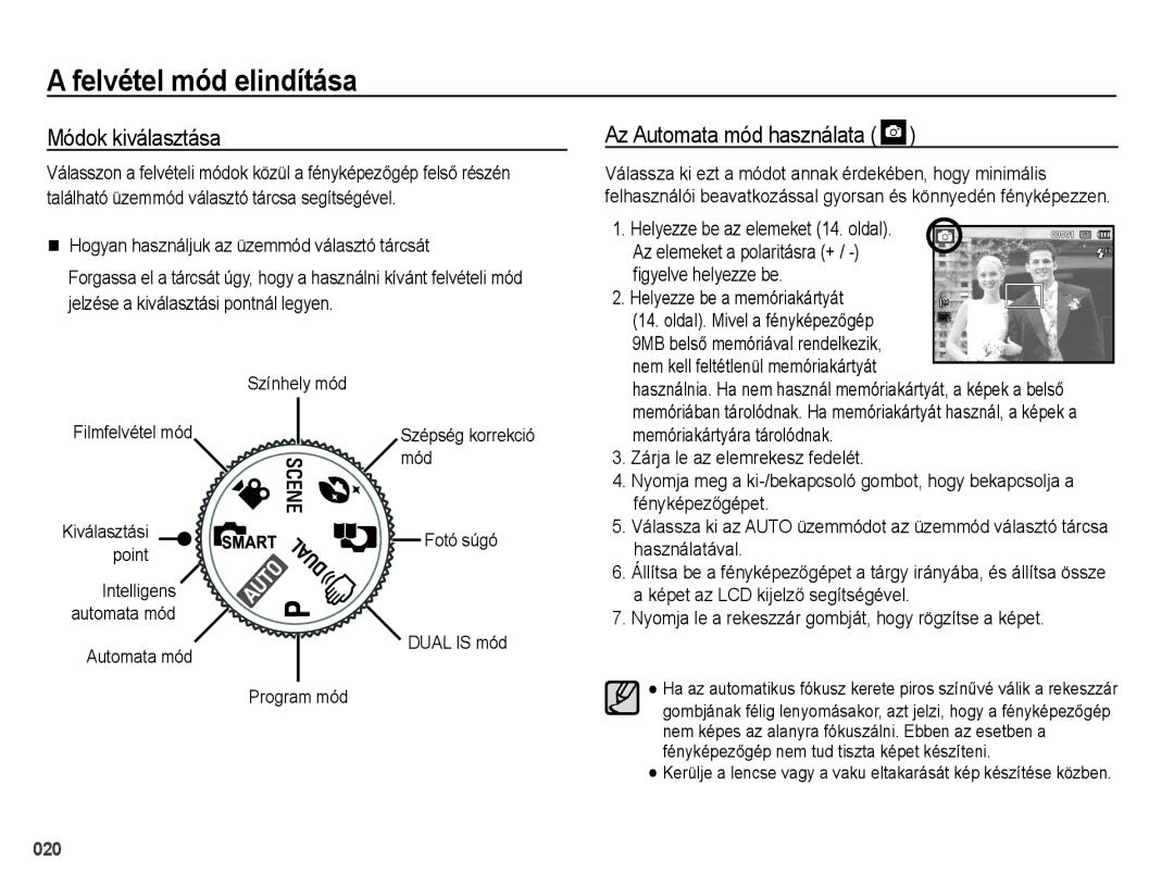 Samsung EC-PL60ZPBP/E3, EC-PL60ZABP/IT manual Felvétel mód elindítása, Módok kiválasztása, Az Automata mód használata 