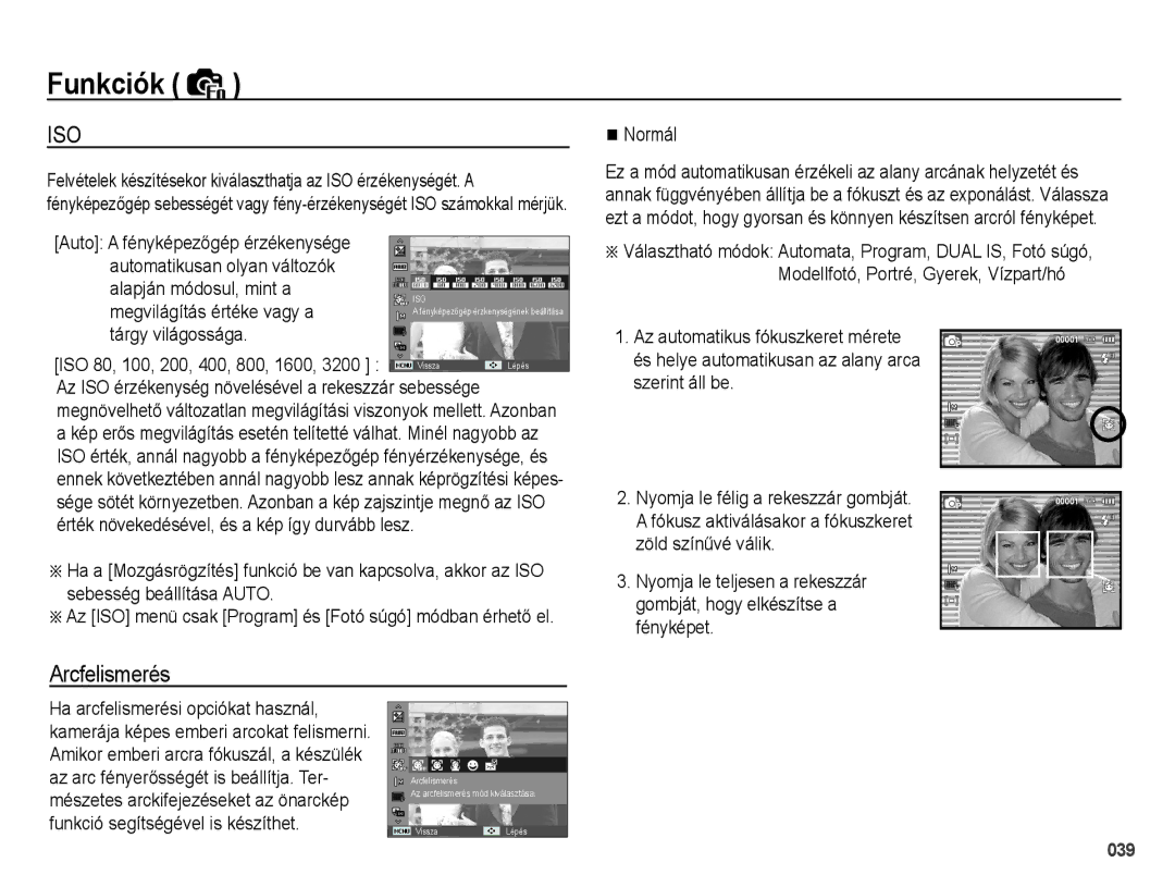 Samsung EC-PL60ZSBP/E3, EC-PL60ZABP/IT, EC-PL60ZABP/E1 Arcfelismerés, Megvilágítás értéke vagy a, Tárgy világossága, Normál 