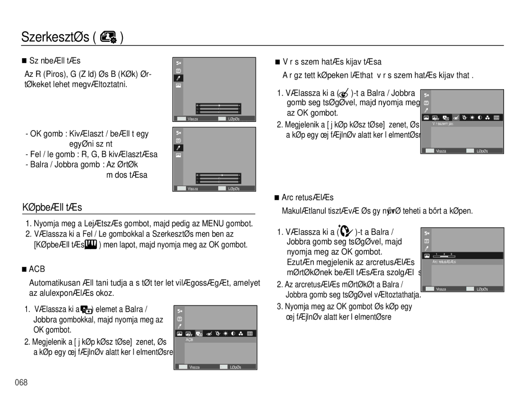 Samsung EC-PL60ZPBP/E3 manual Fel / le gomb R, G, B kiválasztása, Makulátlanul tisztává és gyönyörűvé teheti a bőrt a képen 