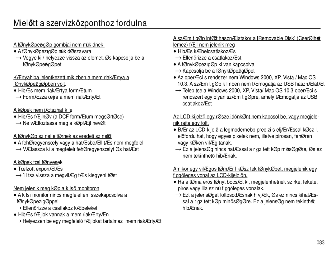 Samsung EC-PL60ZABP/IT, EC-PL60ZABP/E1, EC-PL60ZBBP/E3, EC-PL60ZPBP/E3 Hibás kábelcsatlakozás Ellenőrizze a csatlakozást 