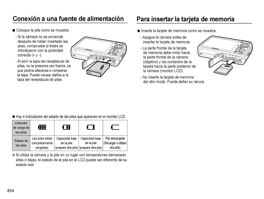 Samsung EC-PL60ZABP/E1, EC-PL60ZPBP/E1, EC-PL60ZBBP/E1 Para insertar la tarjeta de memoria, Coloque la pila como se muestra 