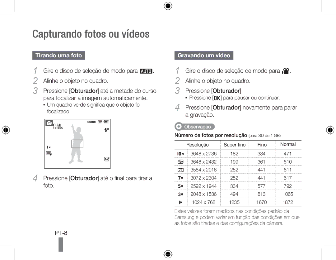 Samsung EC-PL60ZSBP/SA manual Capturando fotos ou vídeos, Tirando uma foto, Gire o disco de seleção de modo para a 