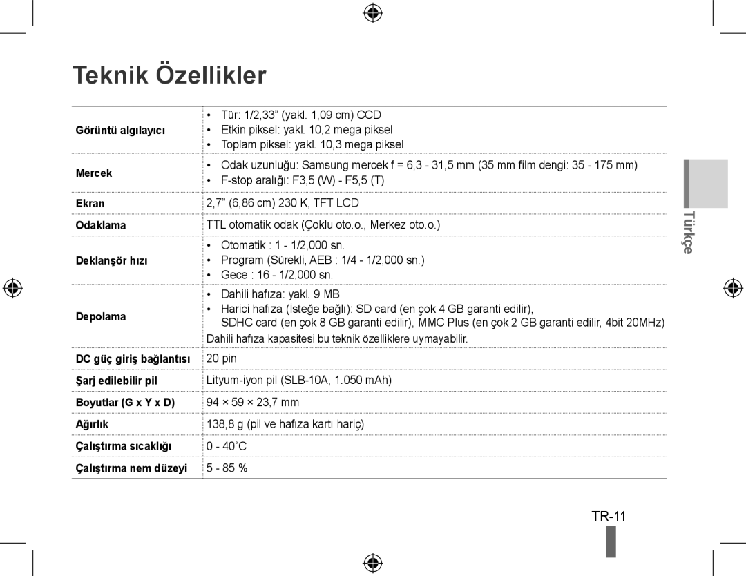 Samsung EC-PL60ZBBP/VN, EC-PL60ZPBP/FR manual Teknik Özellikler, TR-11, Şarj edilebilir pil Boyutlar G x Y x D Ağırlık 