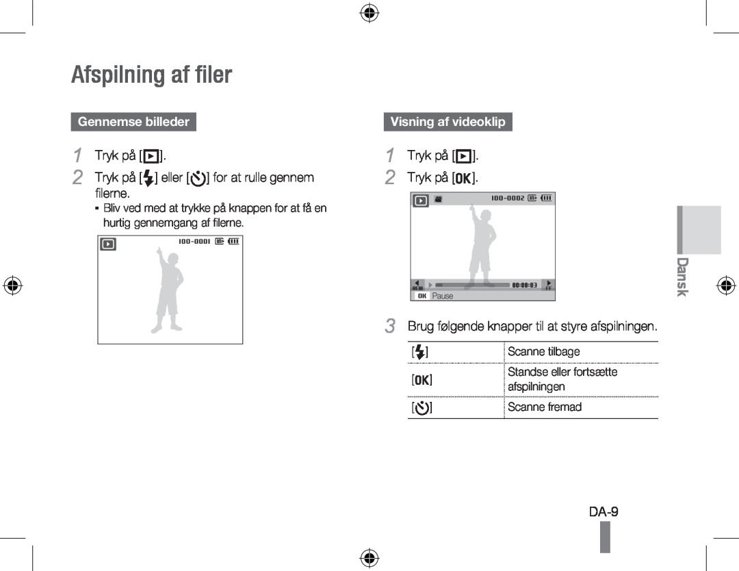 Samsung EC-PL60ZPBP/E2 Afspilning af filer, Gennemse billeder, Tryk på P, filerne, Visning af videoklip, Tryk på o, Dansk 