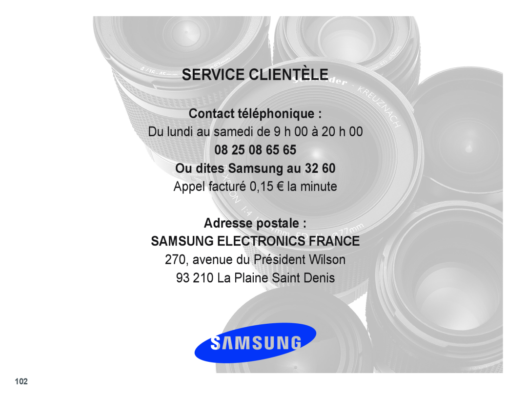 Samsung EC-PL60ZABP/FR manual Contact téléphonique, Du lundi au samedi de 9 h 00 à 20 h, 08 25 08 65, Service Clientèle 